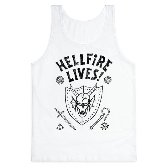 Hellfire Lives! Tank Top
