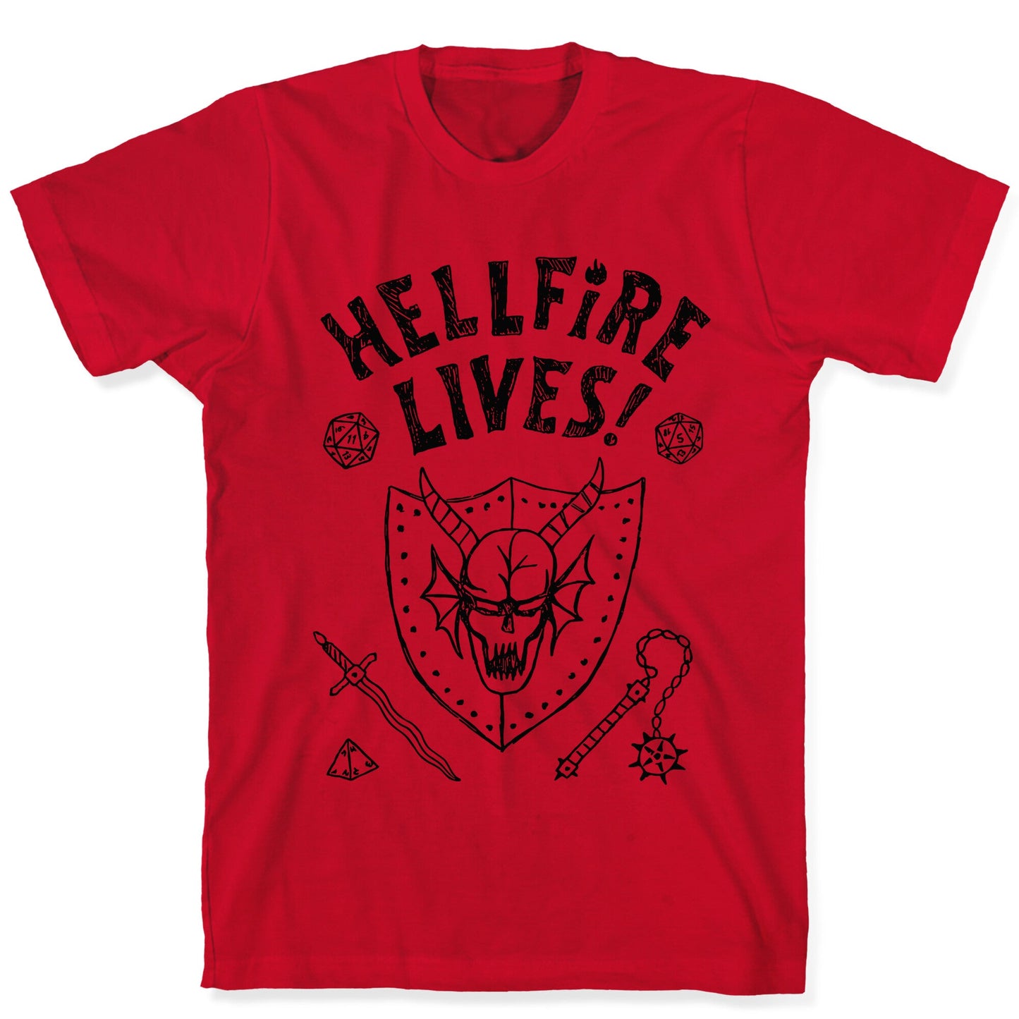 Hellfire Lives! T-Shirt