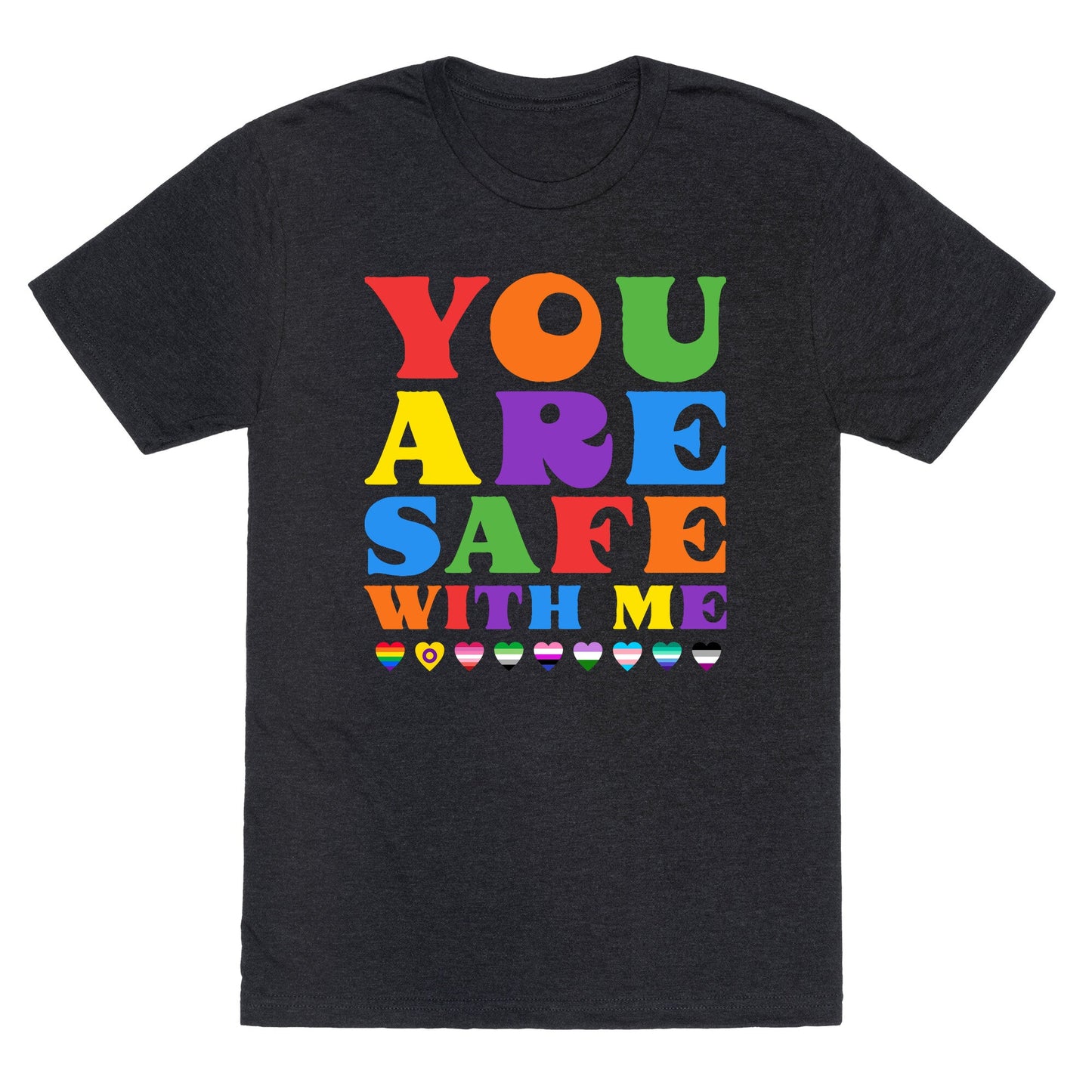 You Are Safe With Me Unisex Triblend Tee