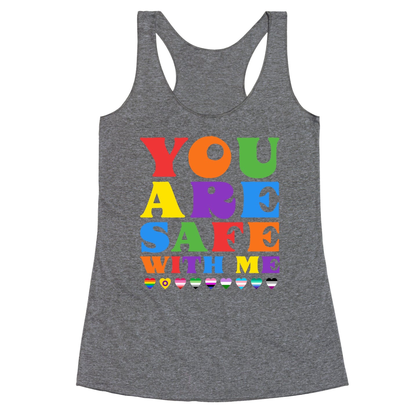 You Are Safe With Me Racerback Tank