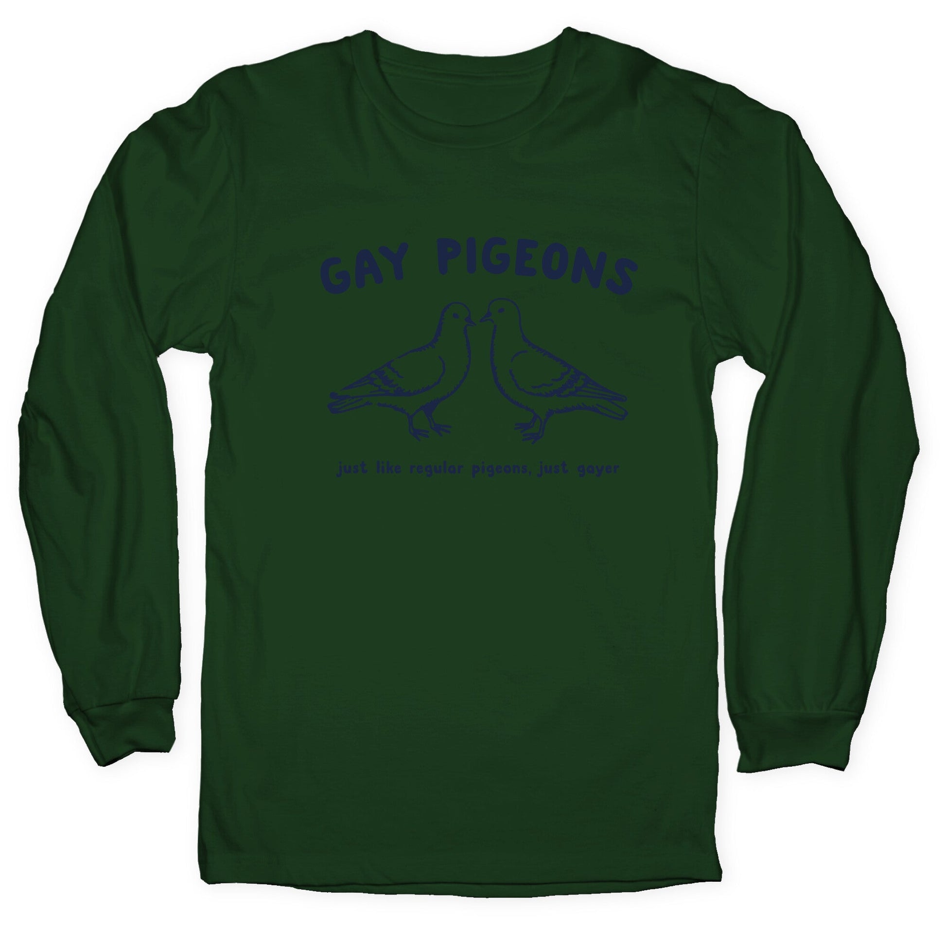 Gay Pigeons Longsleeve Tee