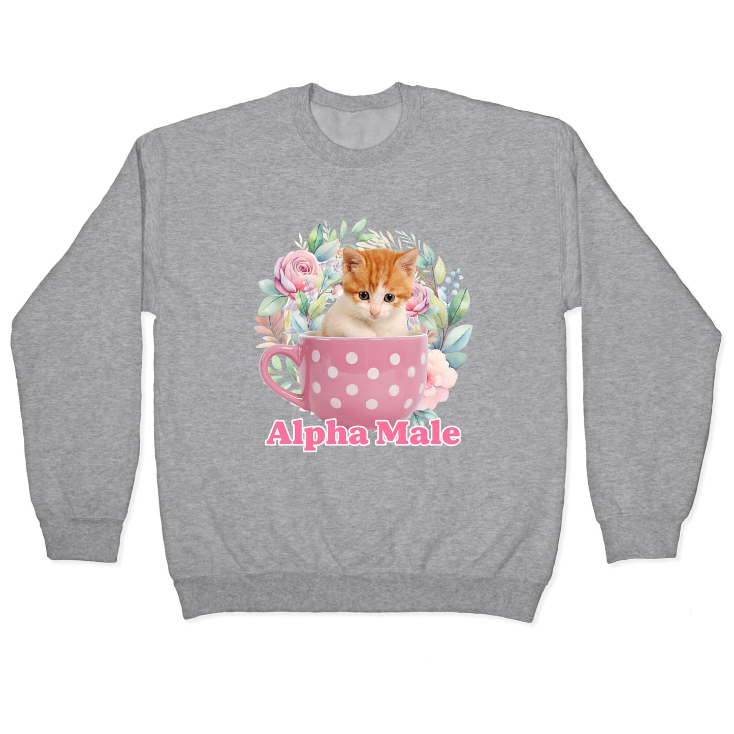 Alpha Male Kitten Crewneck Sweatshirt