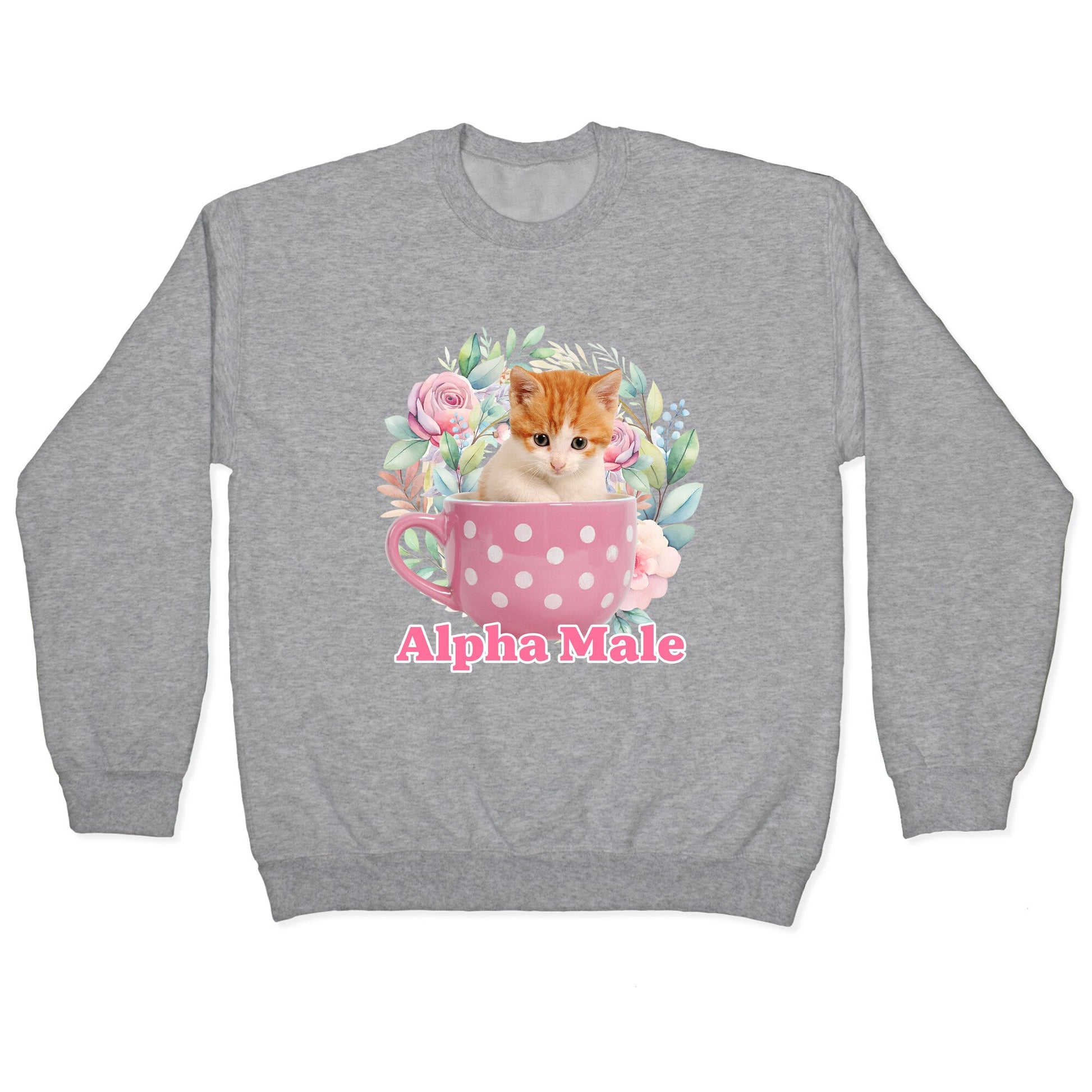 Alpha Male Kitten Crewneck Sweatshirt