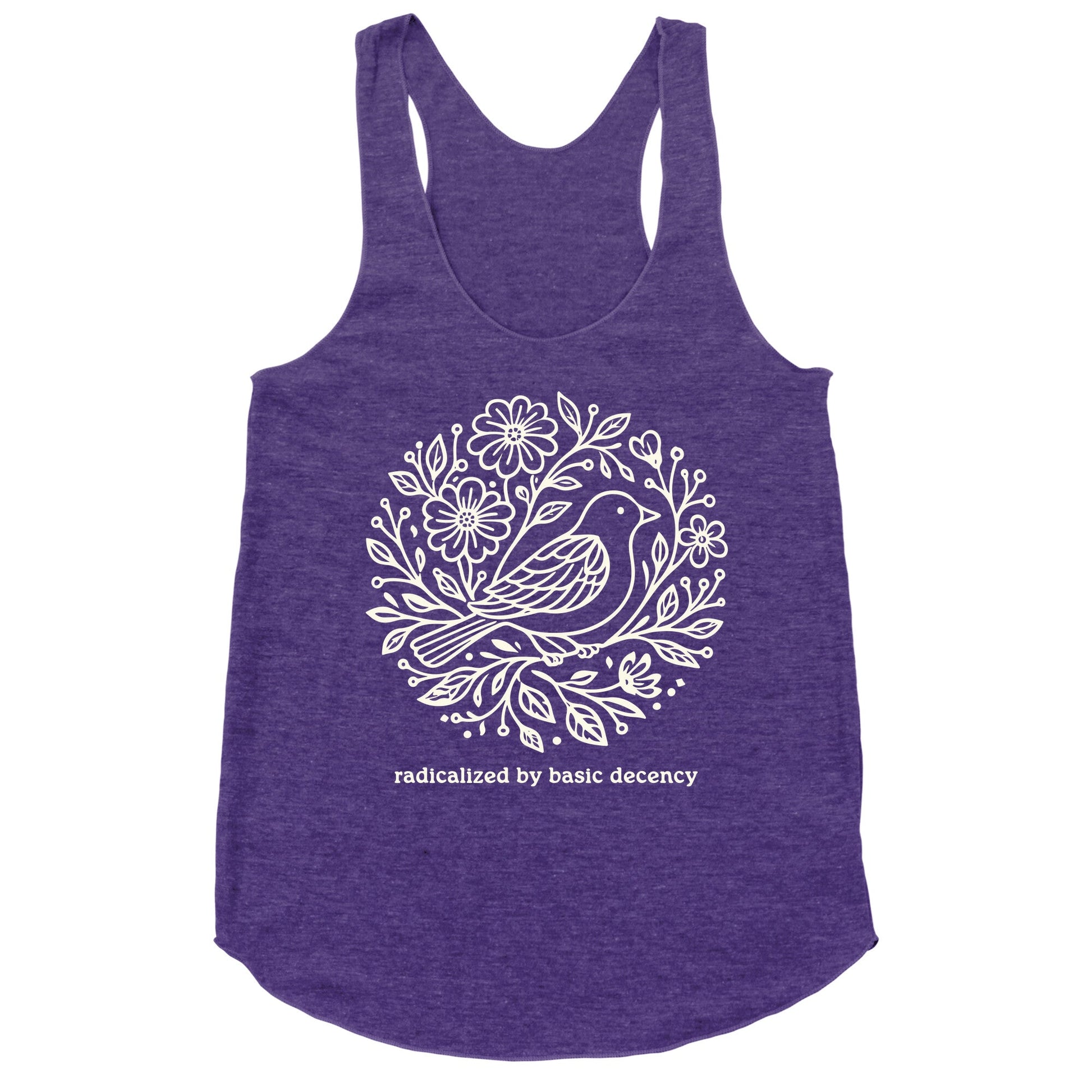 Radicalized By Basic Decency Racerback Tank