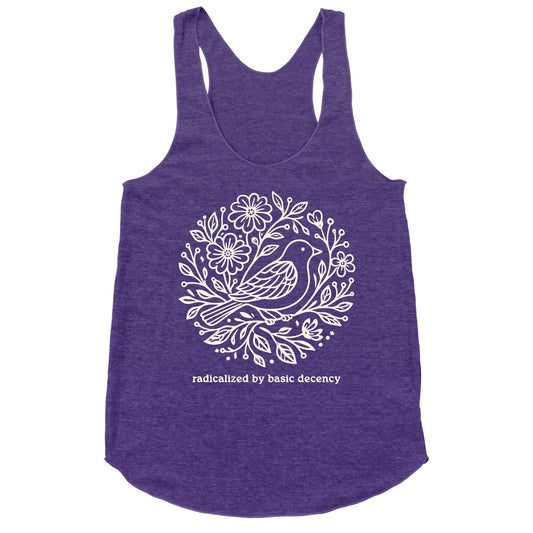 Radicalized By Basic Decency Racerback Tank