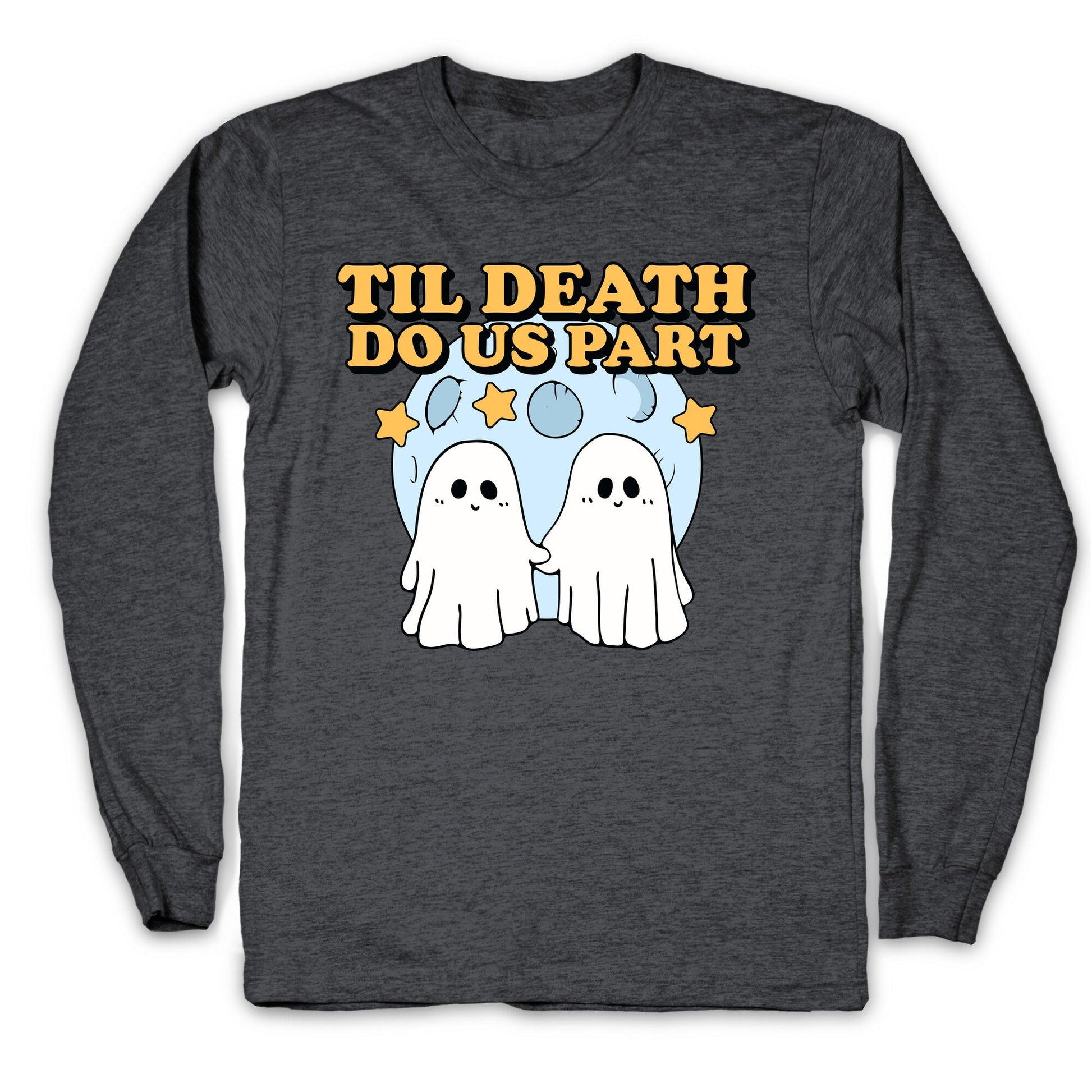 Til Death Do Us Party Longsleeve Tee