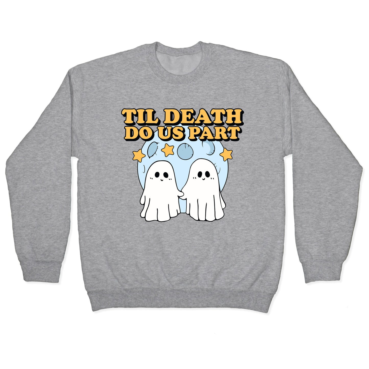 Til Death Do Us Party Crewneck Sweatshirt