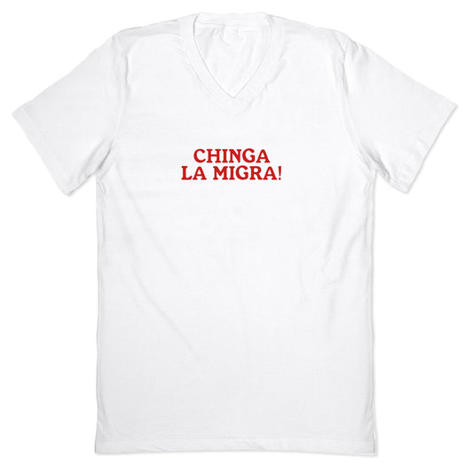 Chinga La Migra V-Neck