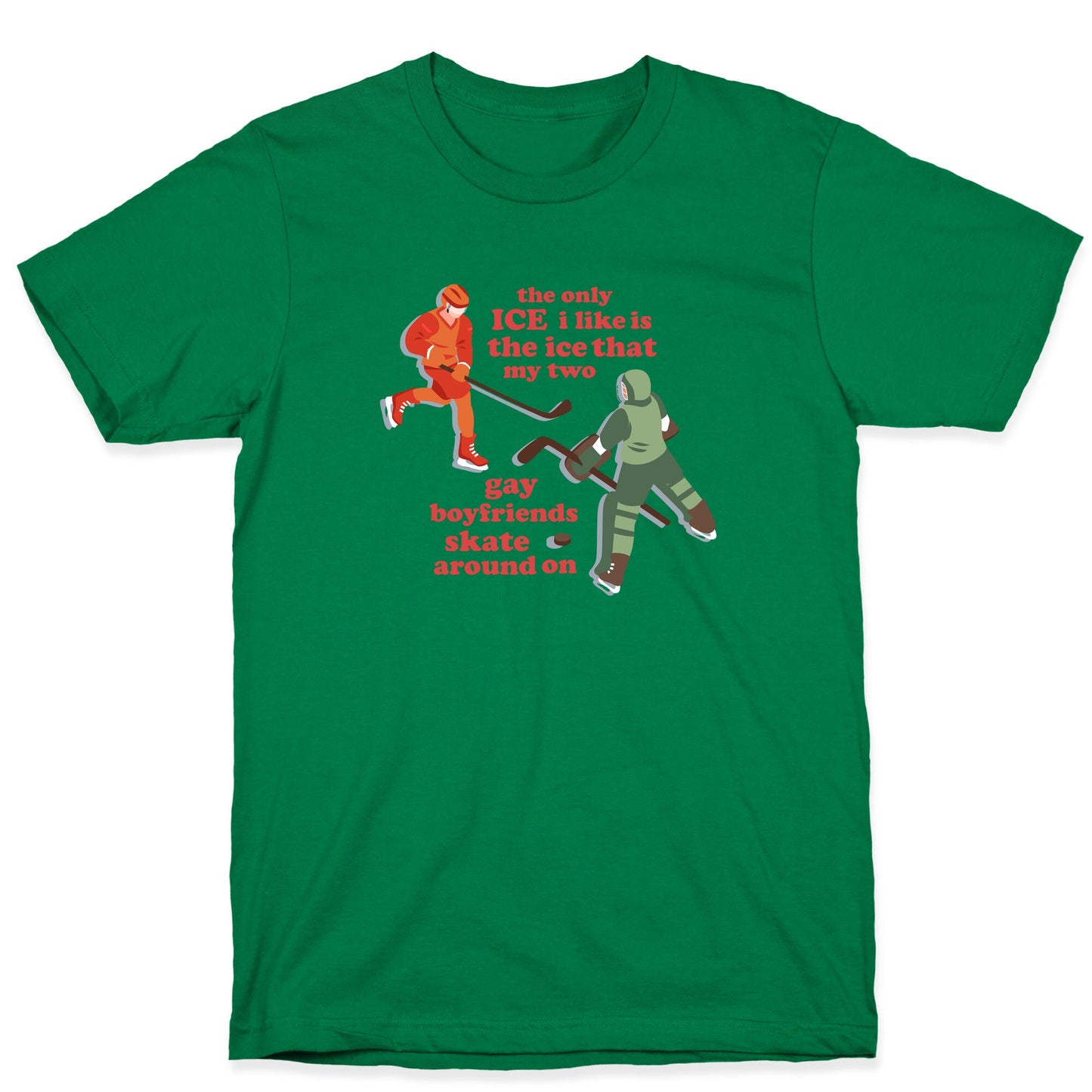 The Only Ice I Like T-Shirt