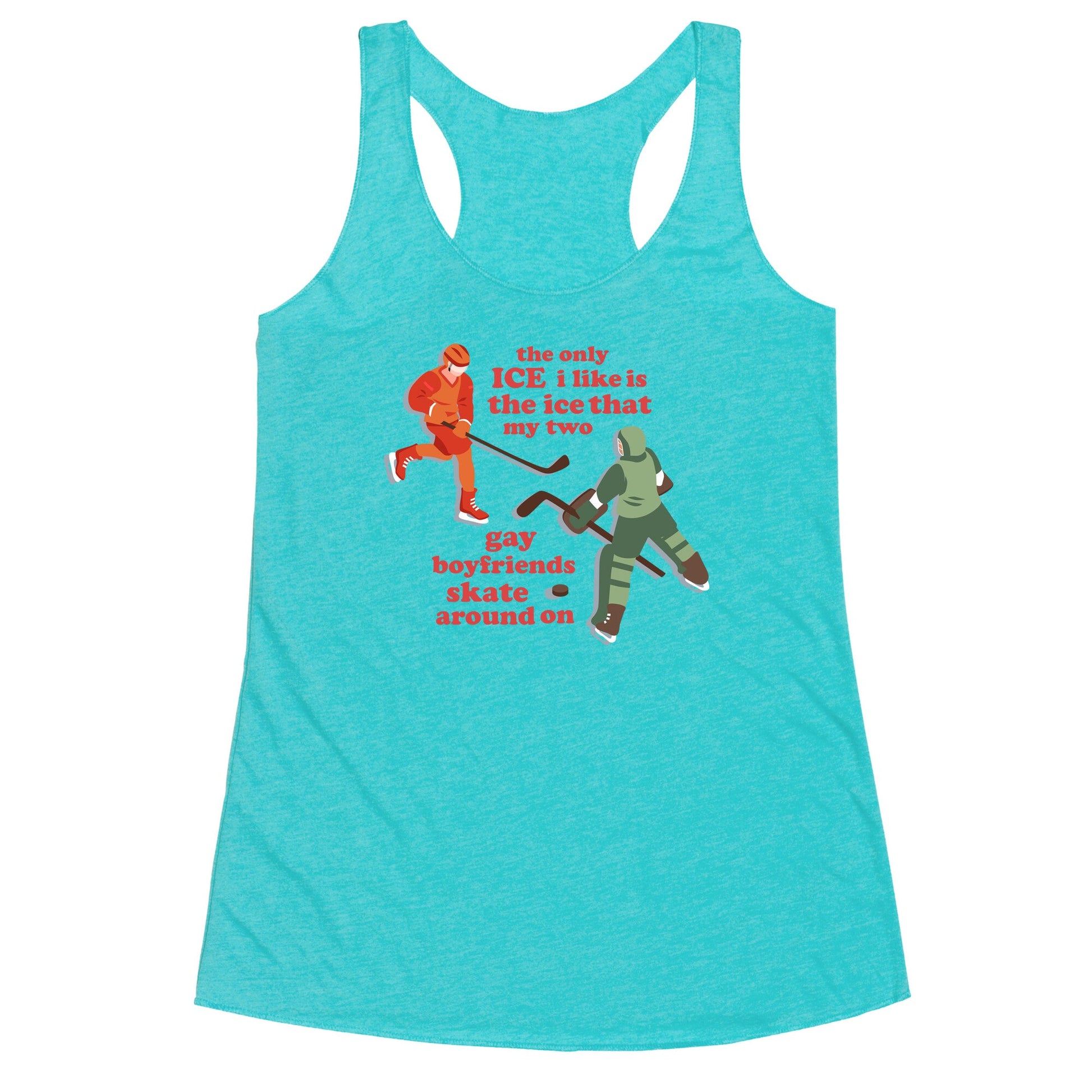 The Only Ice I Like Racerback Tank