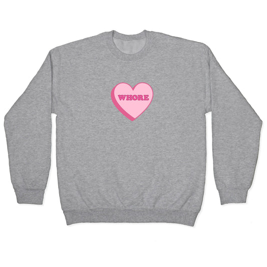 Whore Crewneck Sweatshirt