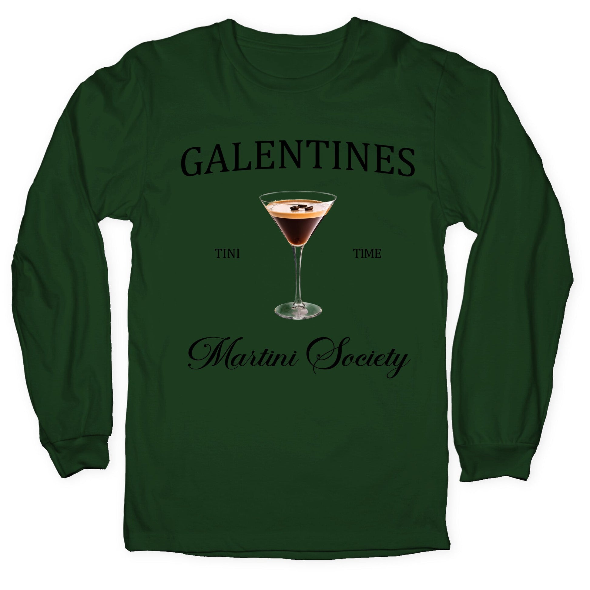 Galentines Tini Time Longsleeve Tee