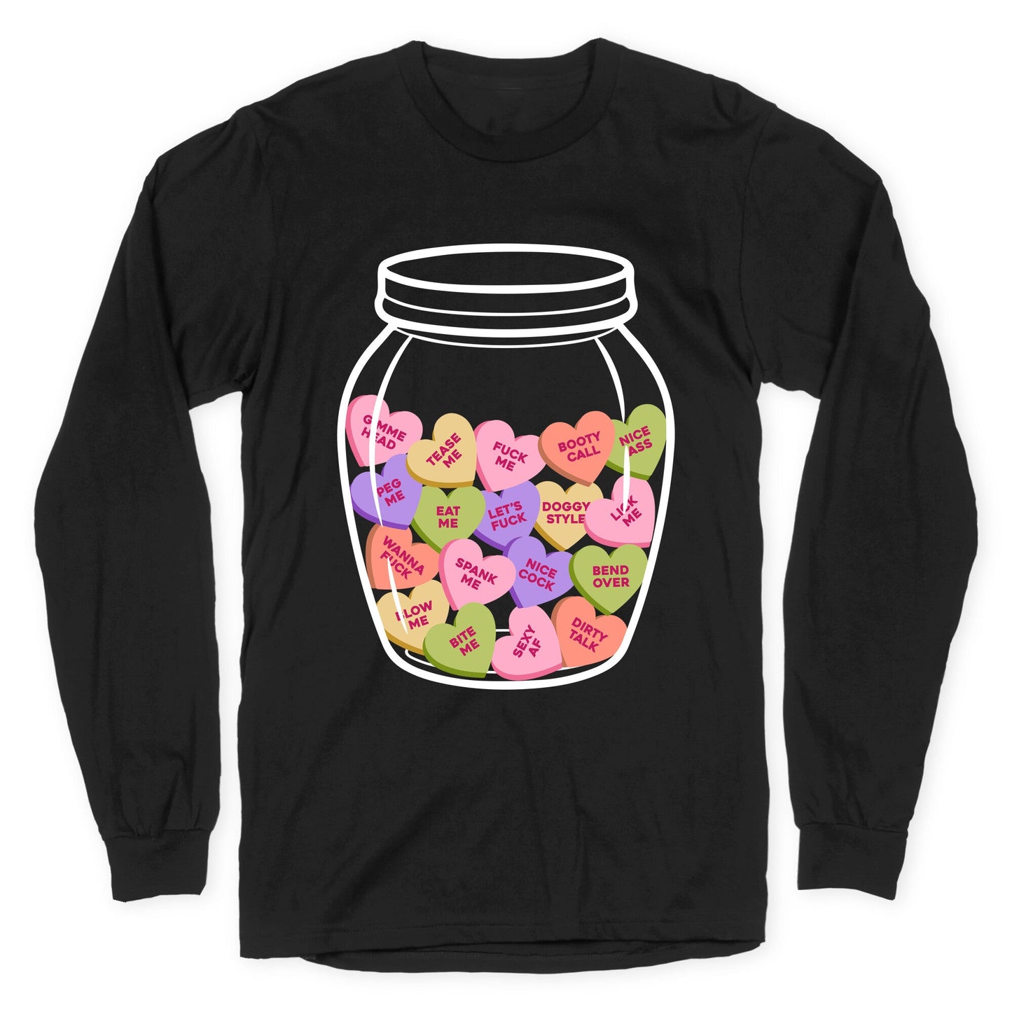 Candy Hearts NSFW Longsleeve Tee