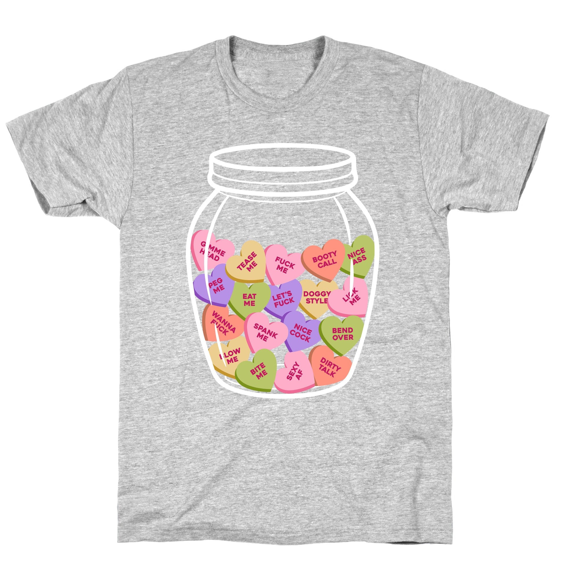 Candy Hearts NSFW T-Shirt