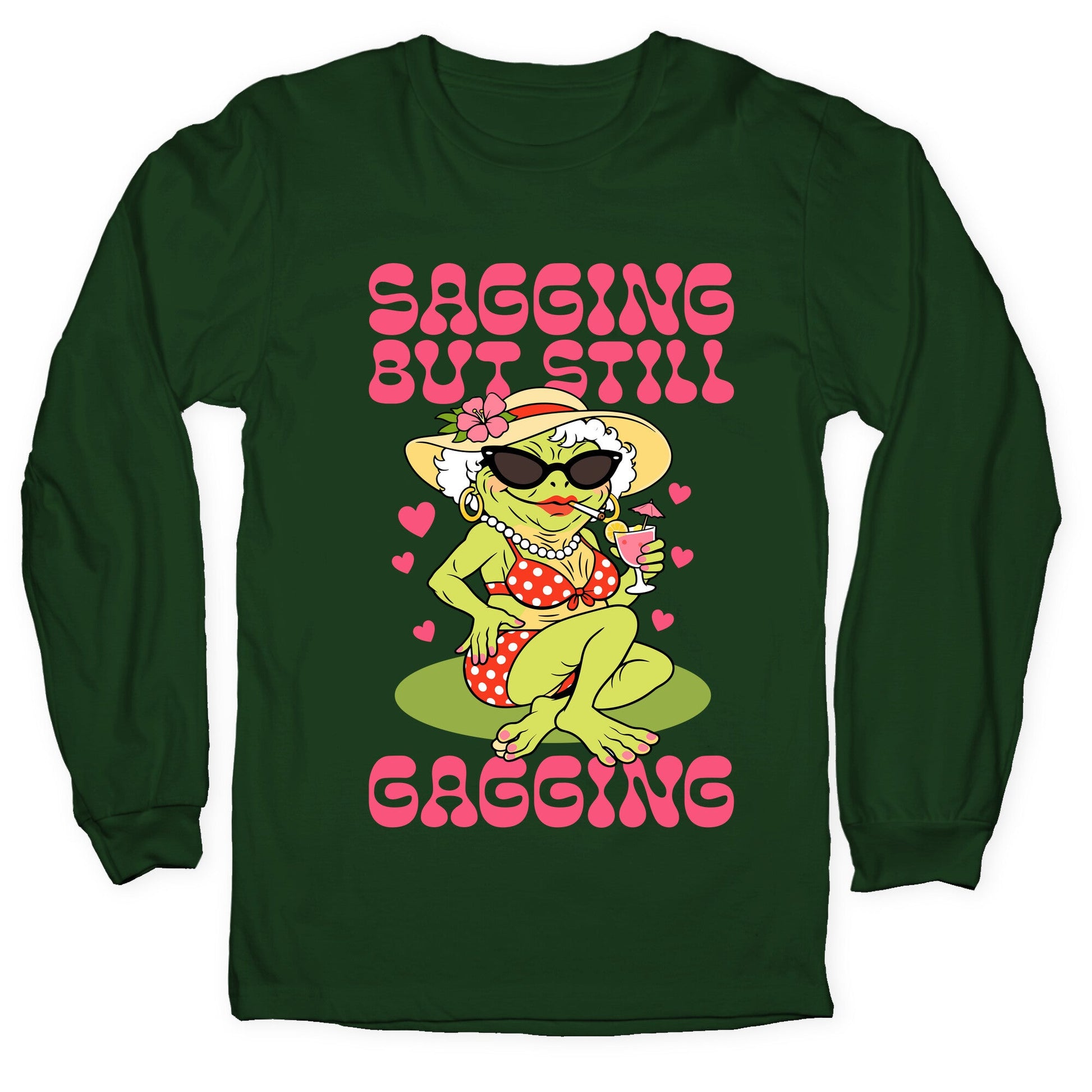 Sagging But Still Gagging Longsleeve Tee