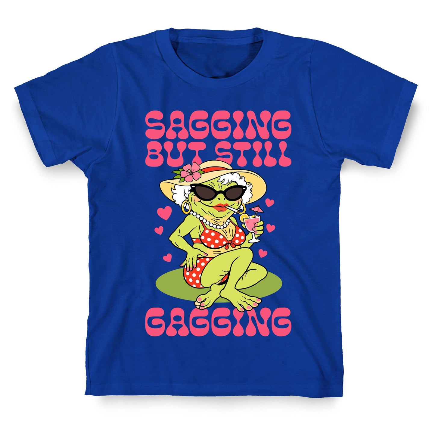 Sagging But Still Gagging T-Shirt