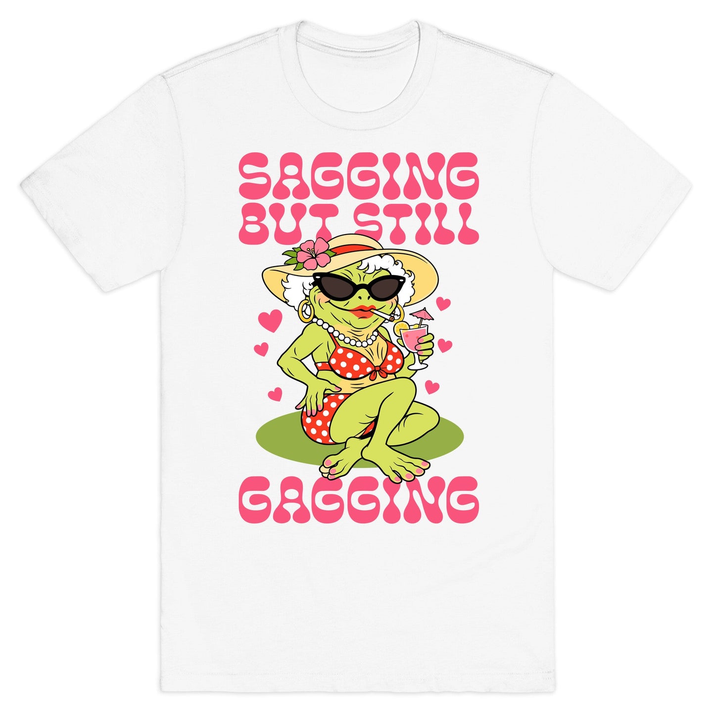 Sagging But Still Gagging T-Shirt