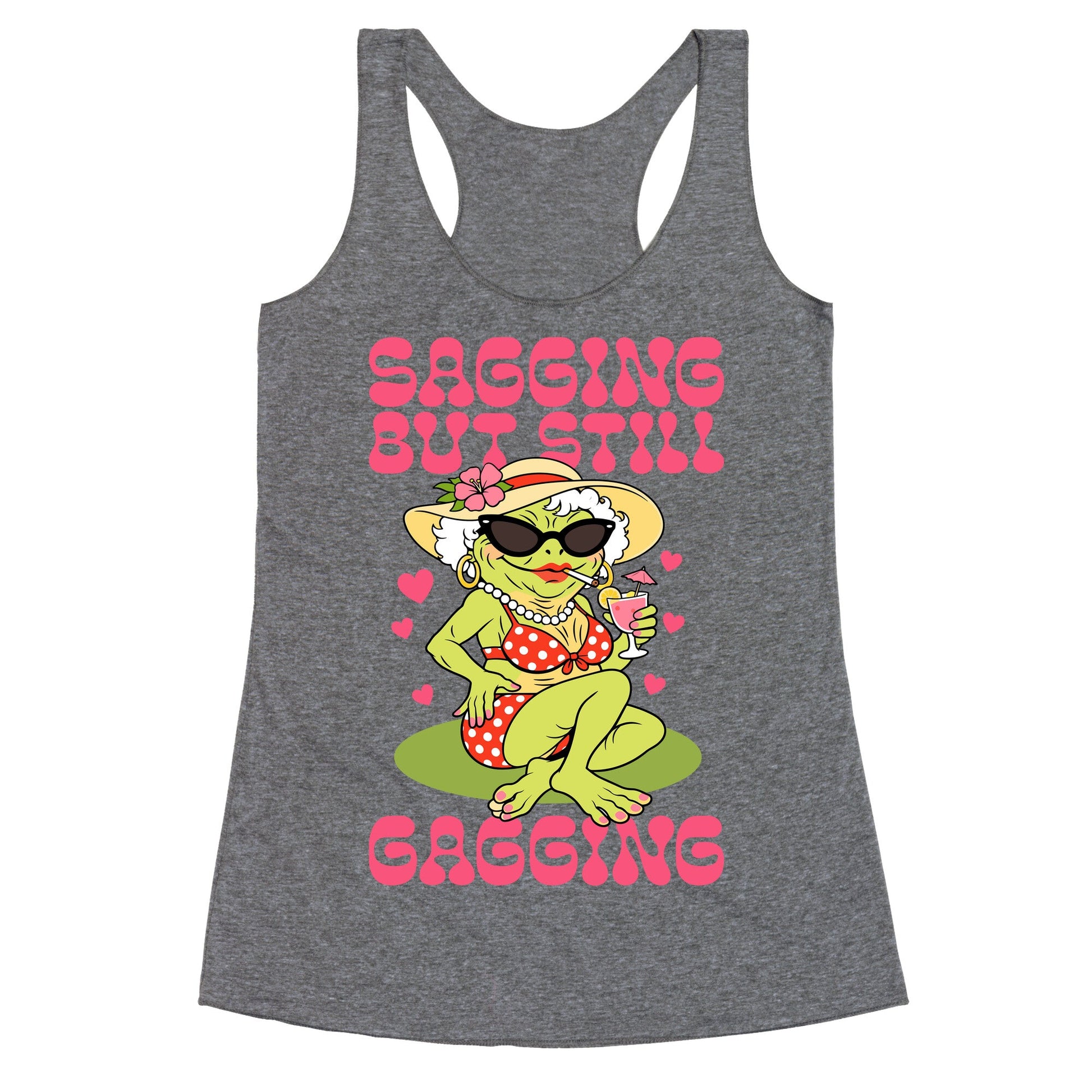 Sagging But Still Gagging Racerback Tank