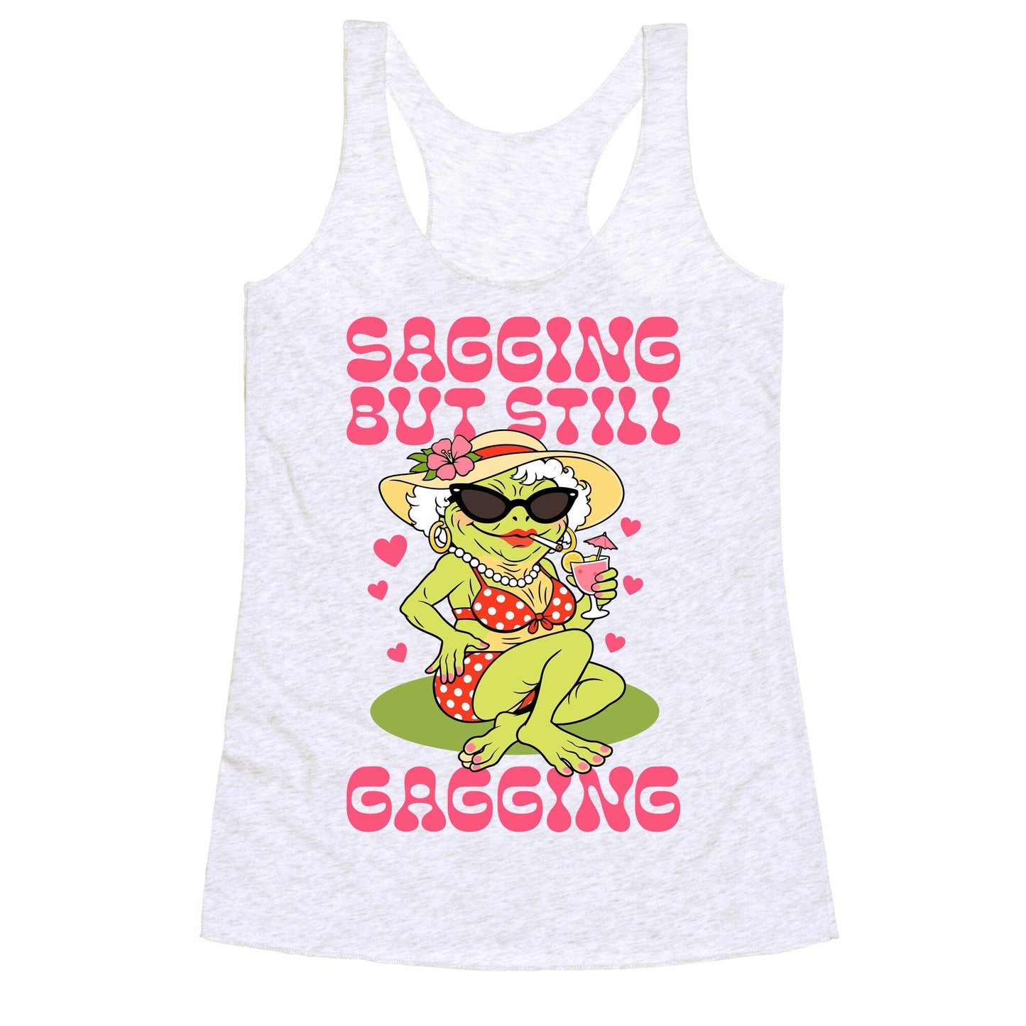 Sagging But Still Gagging Racerback Tank