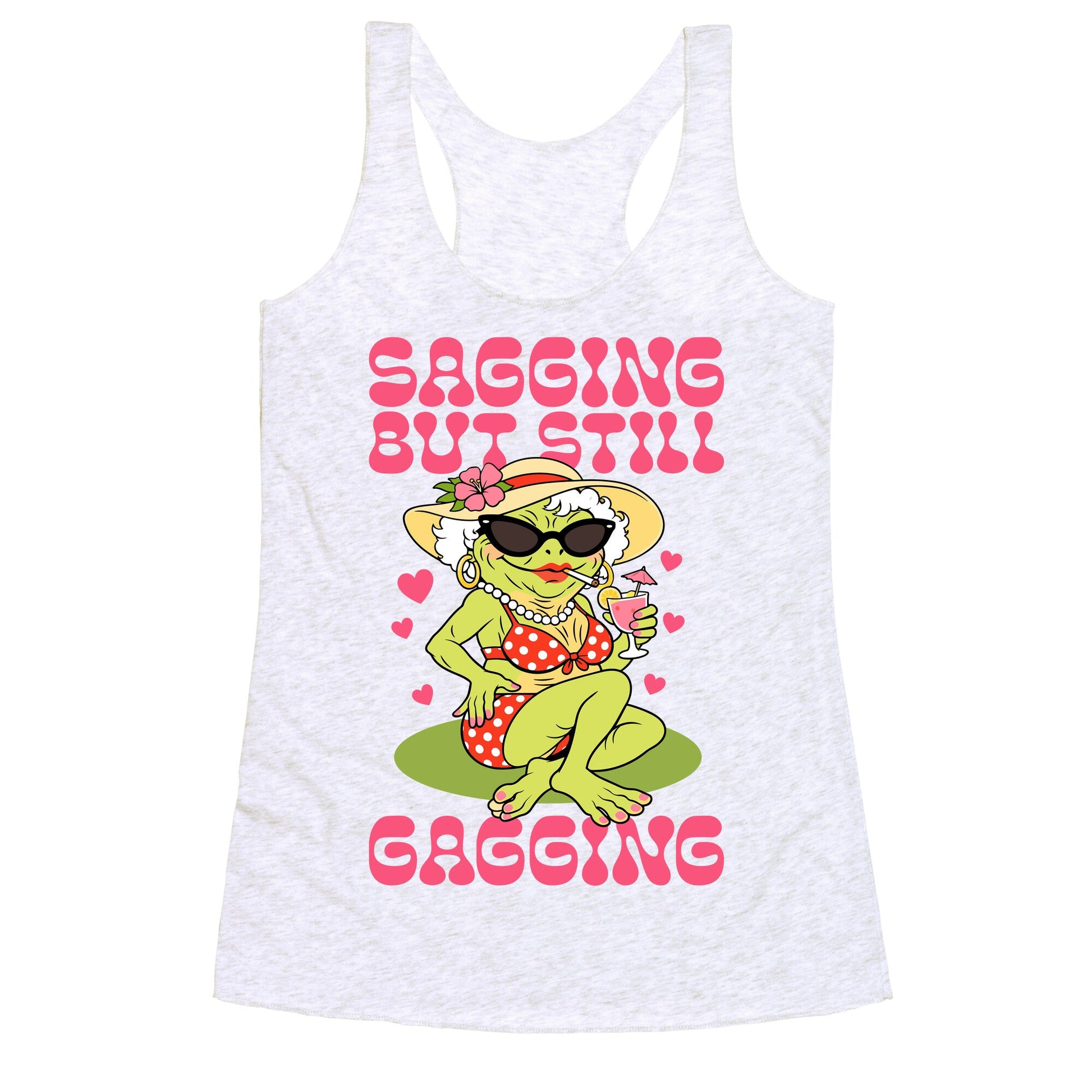 Sagging But Still Gagging Racerback Tank