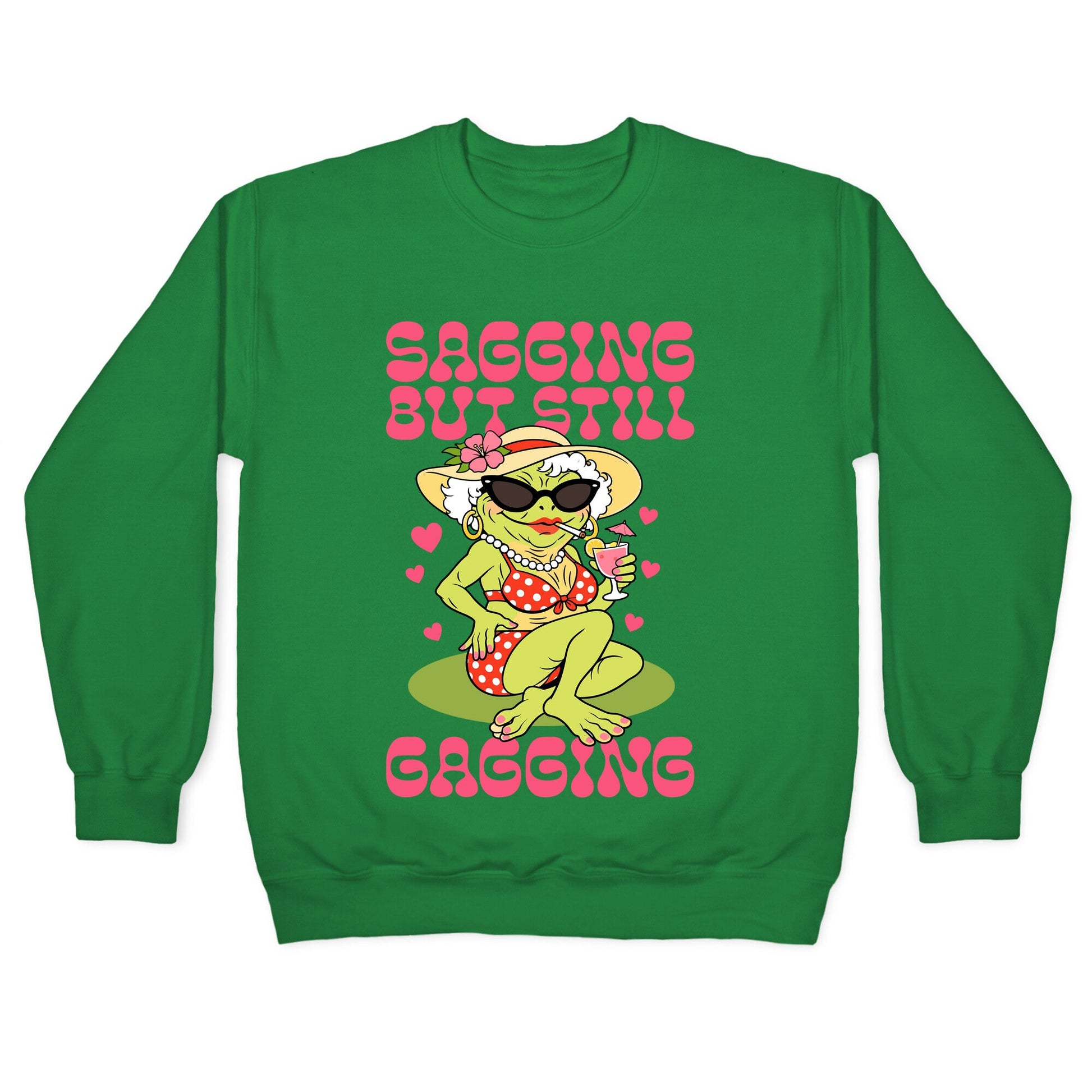 Sagging But Still Gagging Crewneck Sweatshirt