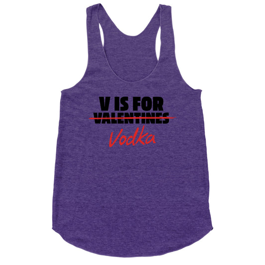 V Is For Vodka Racerback Tank