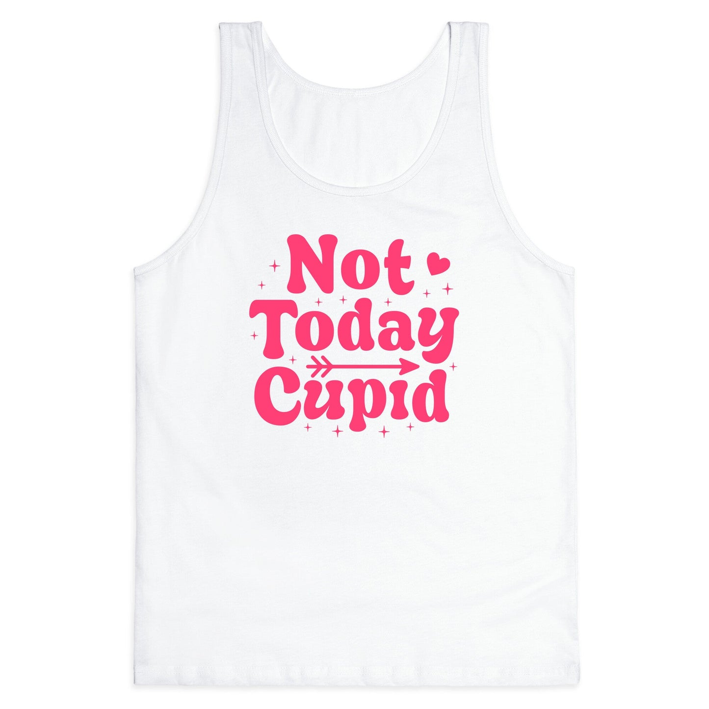 Not Today Cupid Tank Top