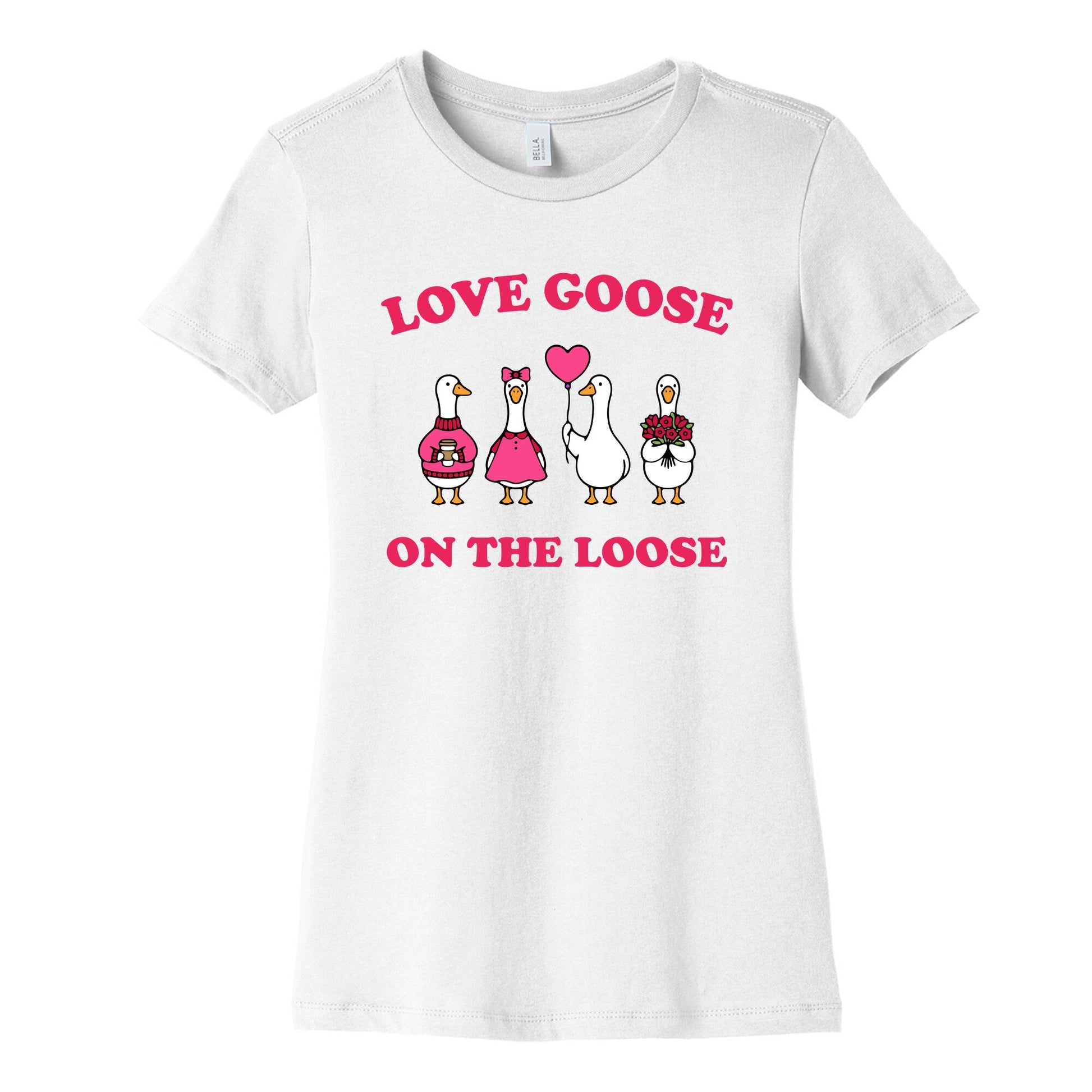 Love Goose On The Loose Womens Cotton Tee