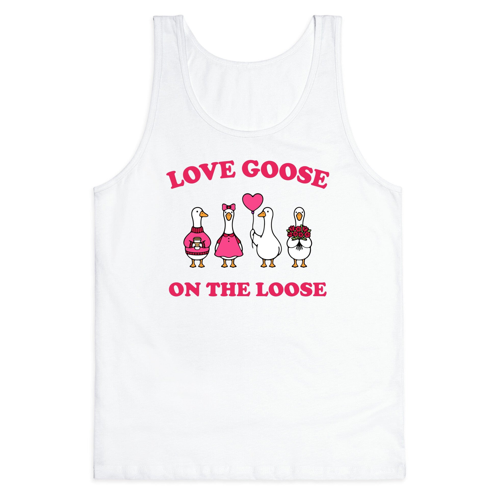 Love Goose On The Loose Tank Top