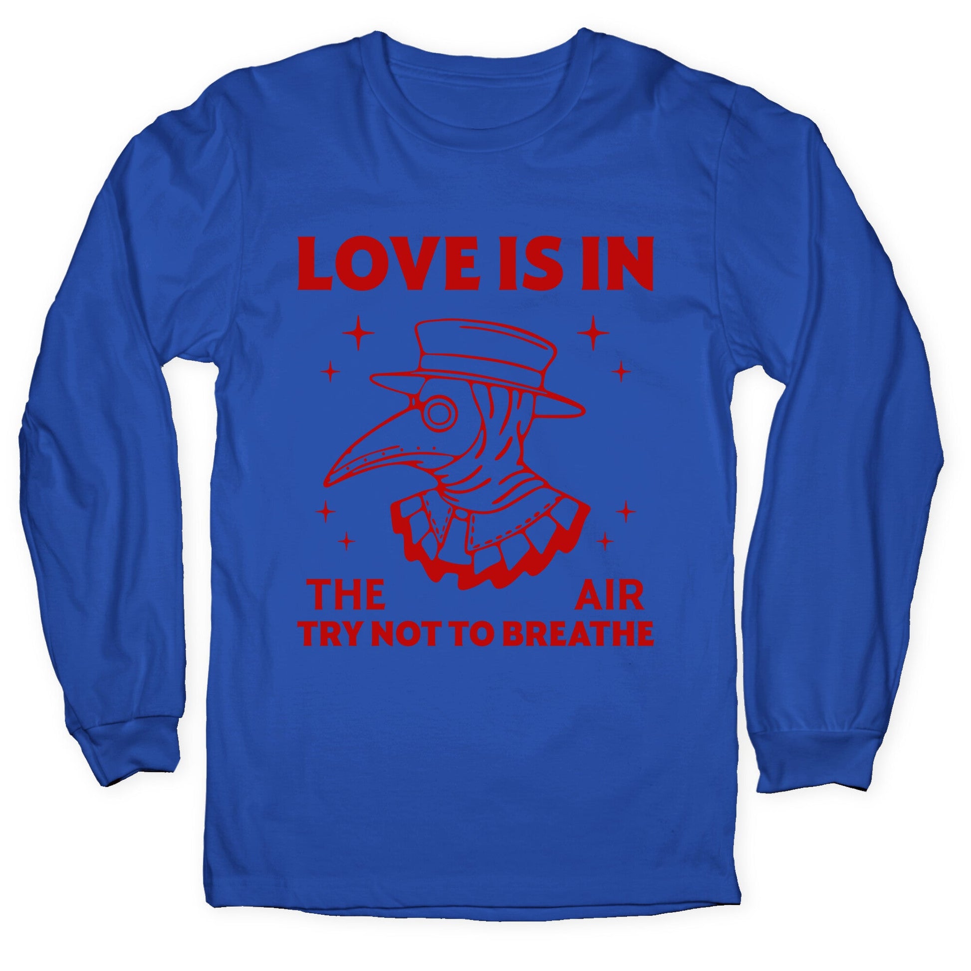 Love Is In The Air Longsleeve Tee