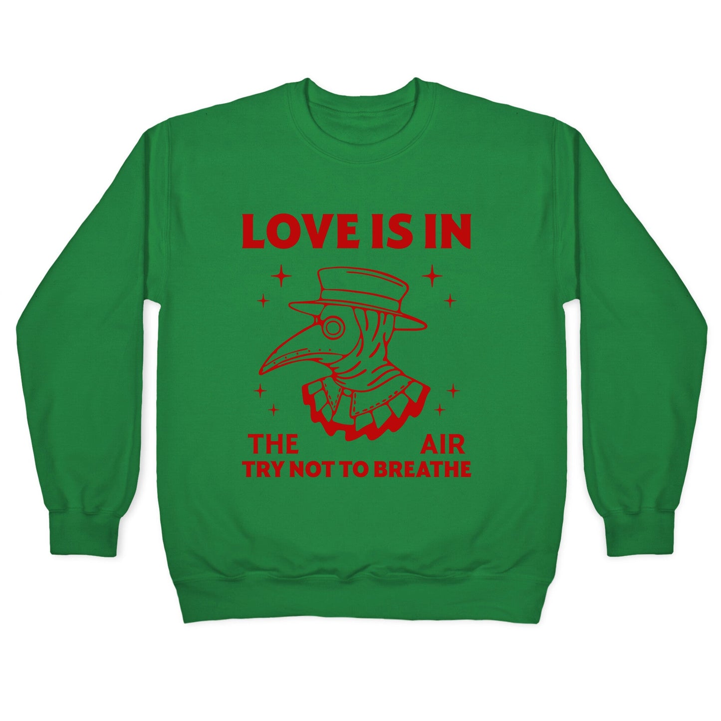 Love Is In The Air Crewneck Sweatshirt