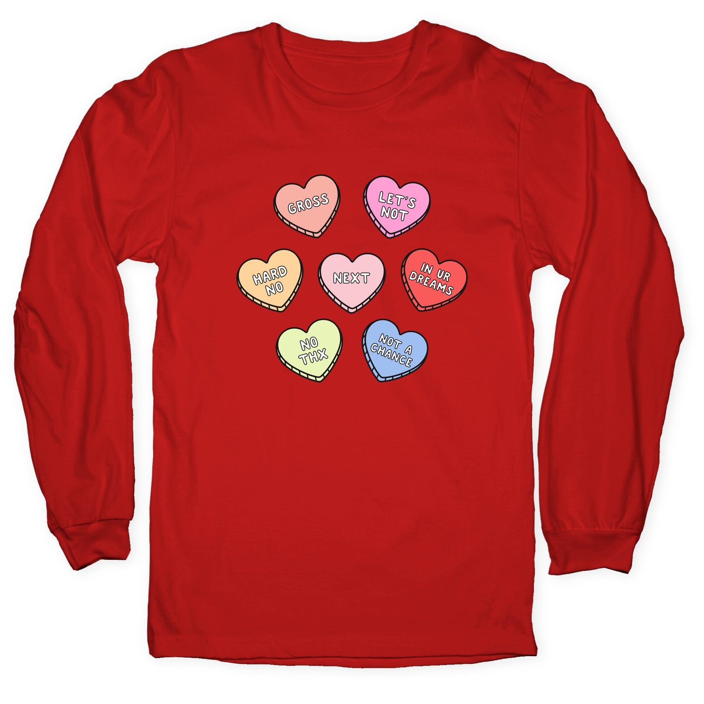 Sarcastic Candy Hearts Longsleeve Tee