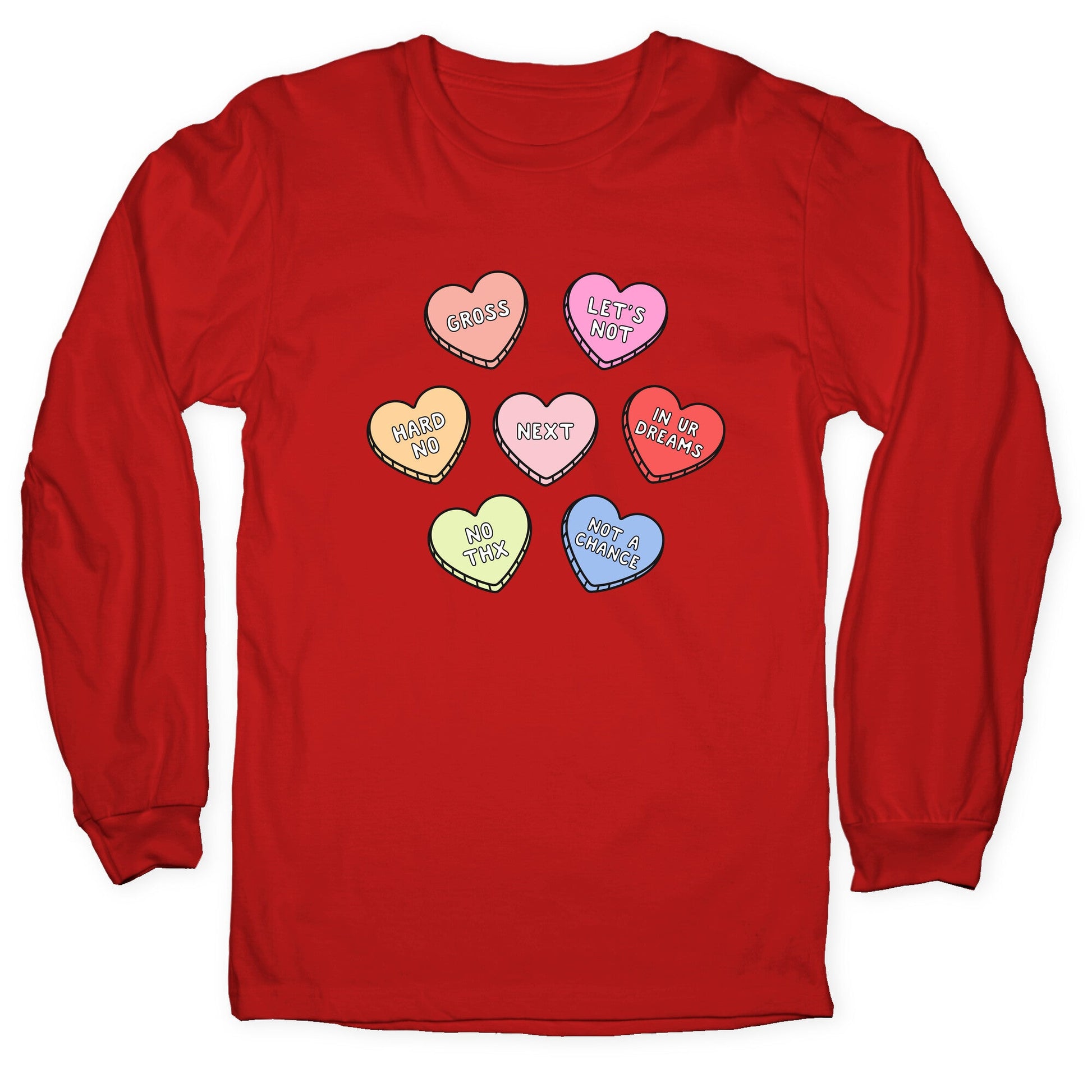 Sarcastic Candy Hearts Longsleeve Tee