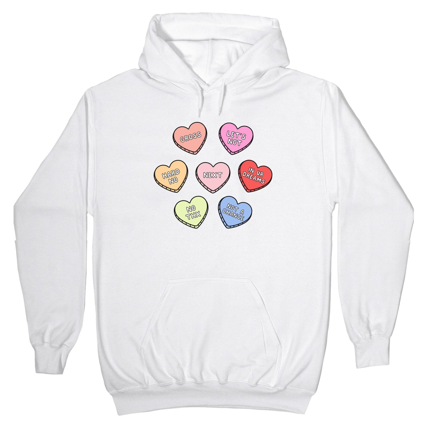 Sarcastic Candy Hearts Hoodie
