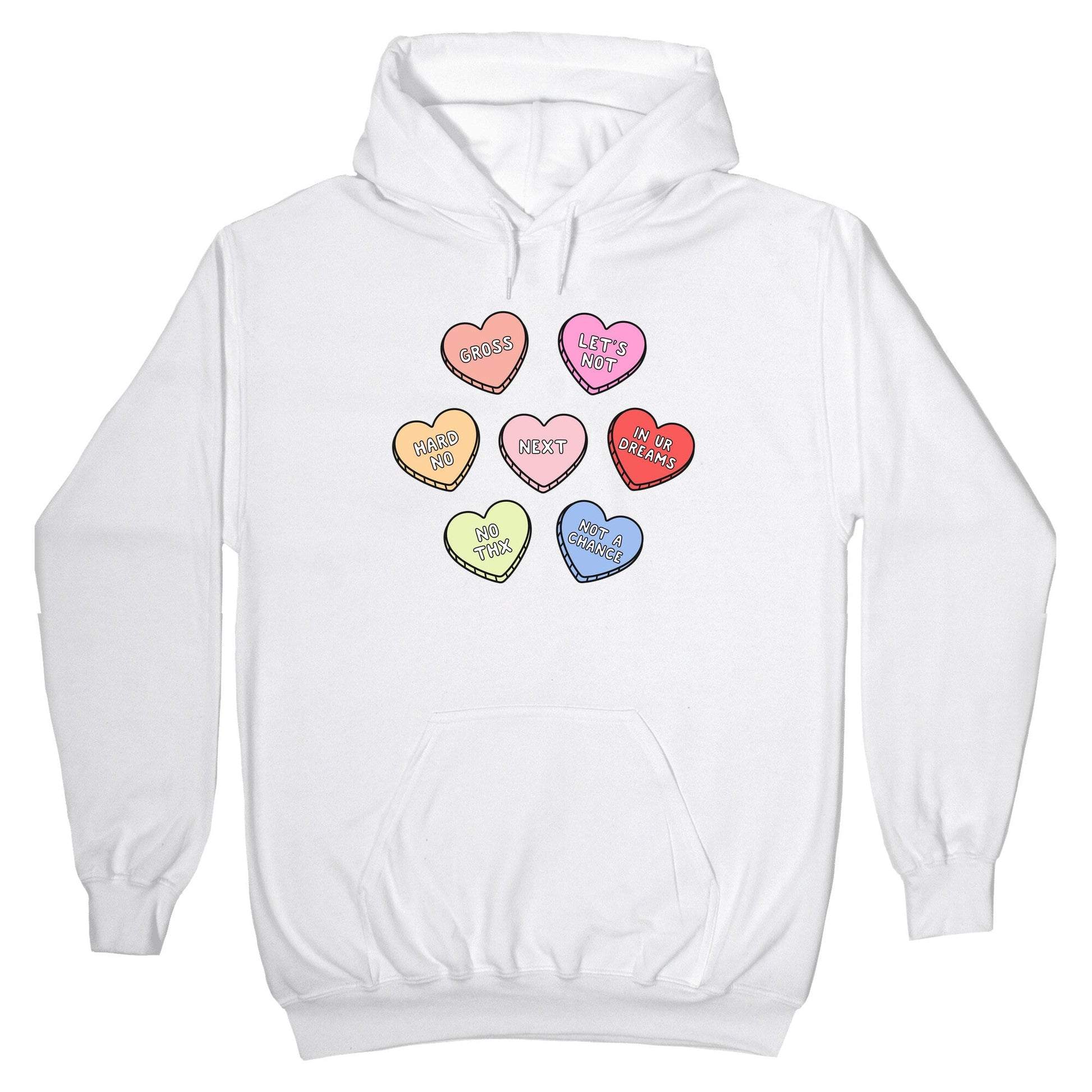 Sarcastic Candy Hearts Hoodie
