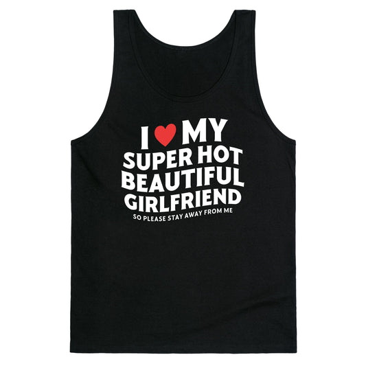 I Love My Girlfriend Tank Top