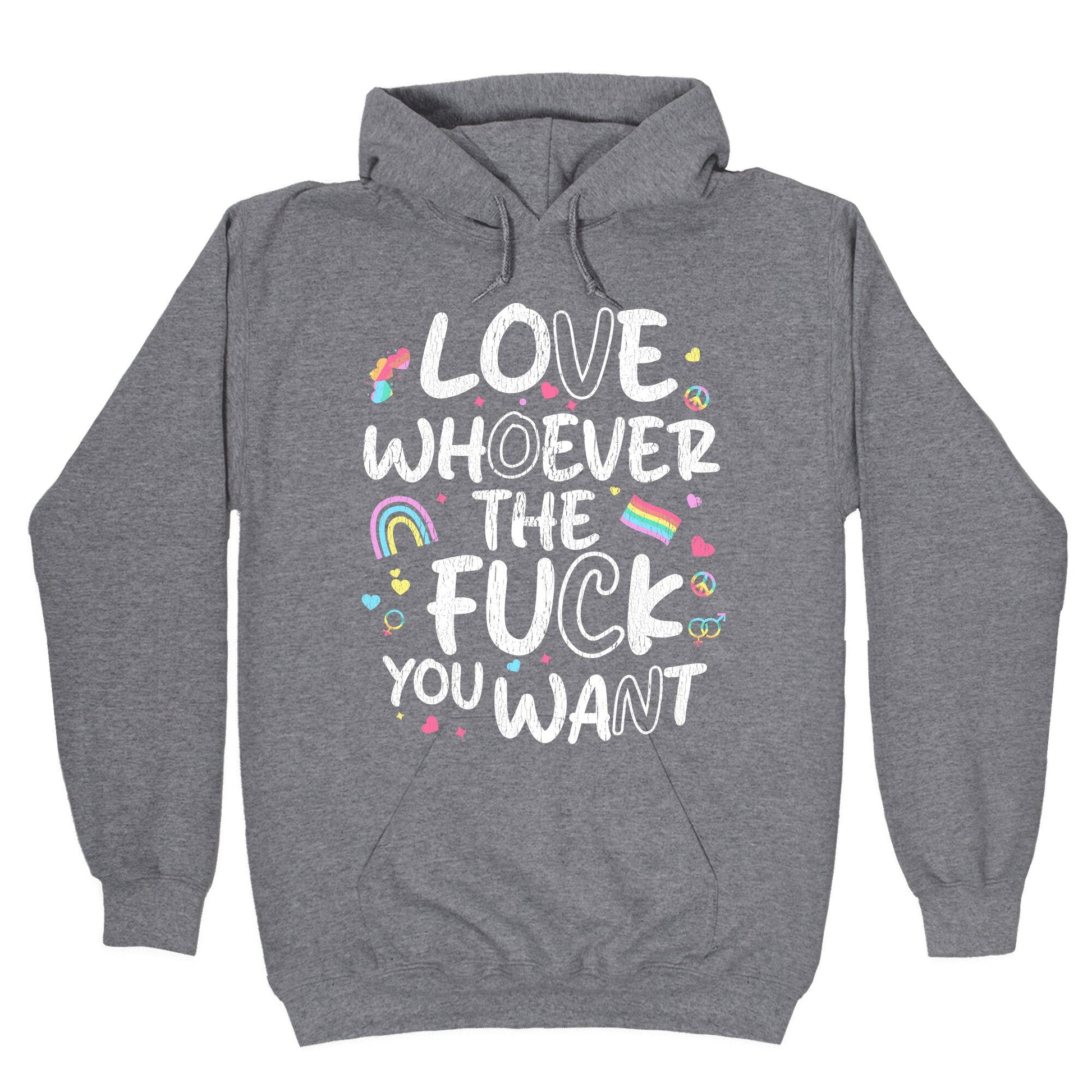Love Whoever The Fuck You Want Hoodie