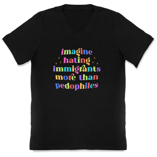 Imagine Hating Immigrants V-Neck