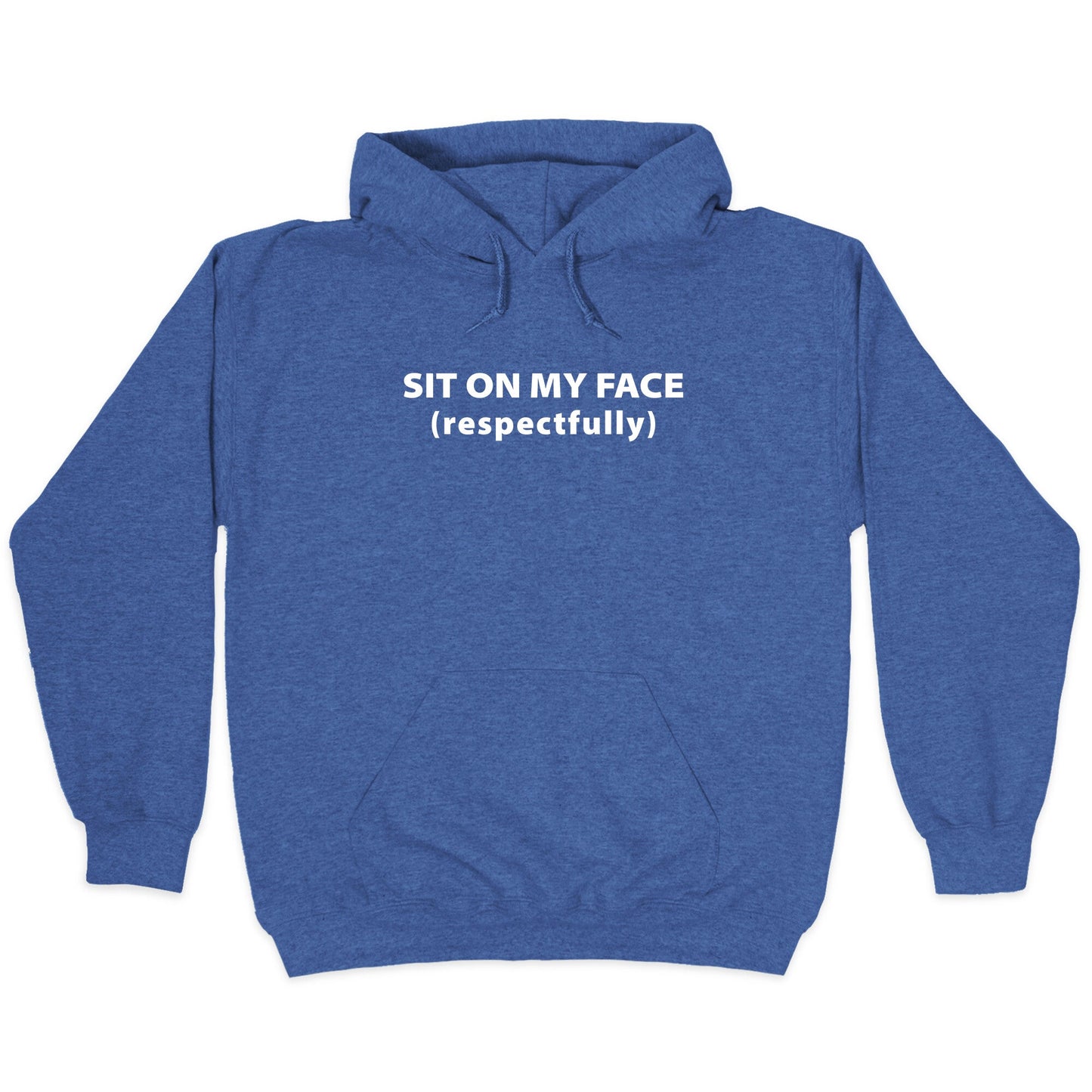 Sit On My Face Hoodie