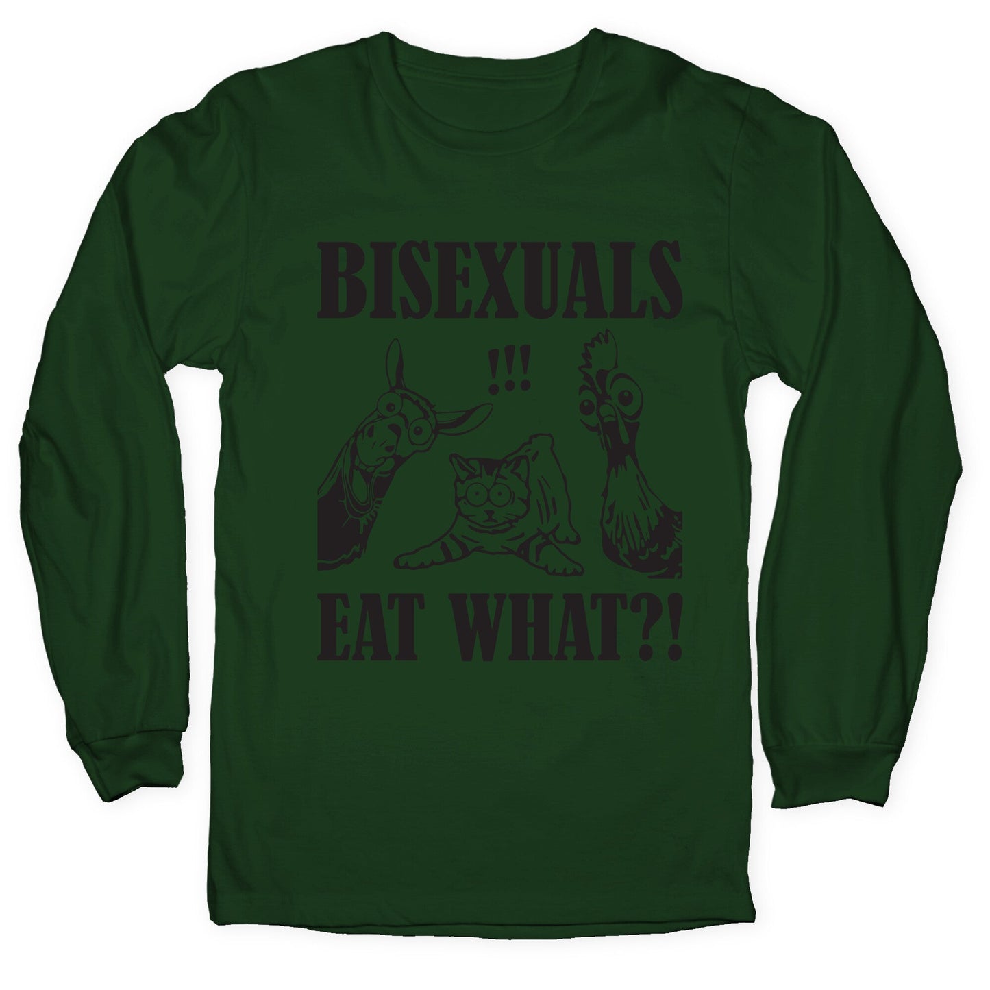 Bisexuals Eat What?! Longsleeve Tee