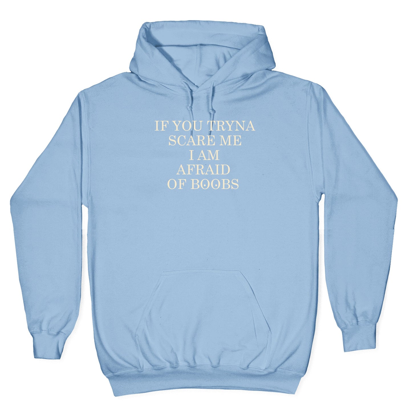 Afraid Of Boobs Hoodie
