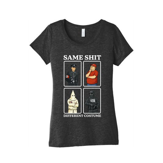 Same Shit Different Costume Womens Triblend Tee