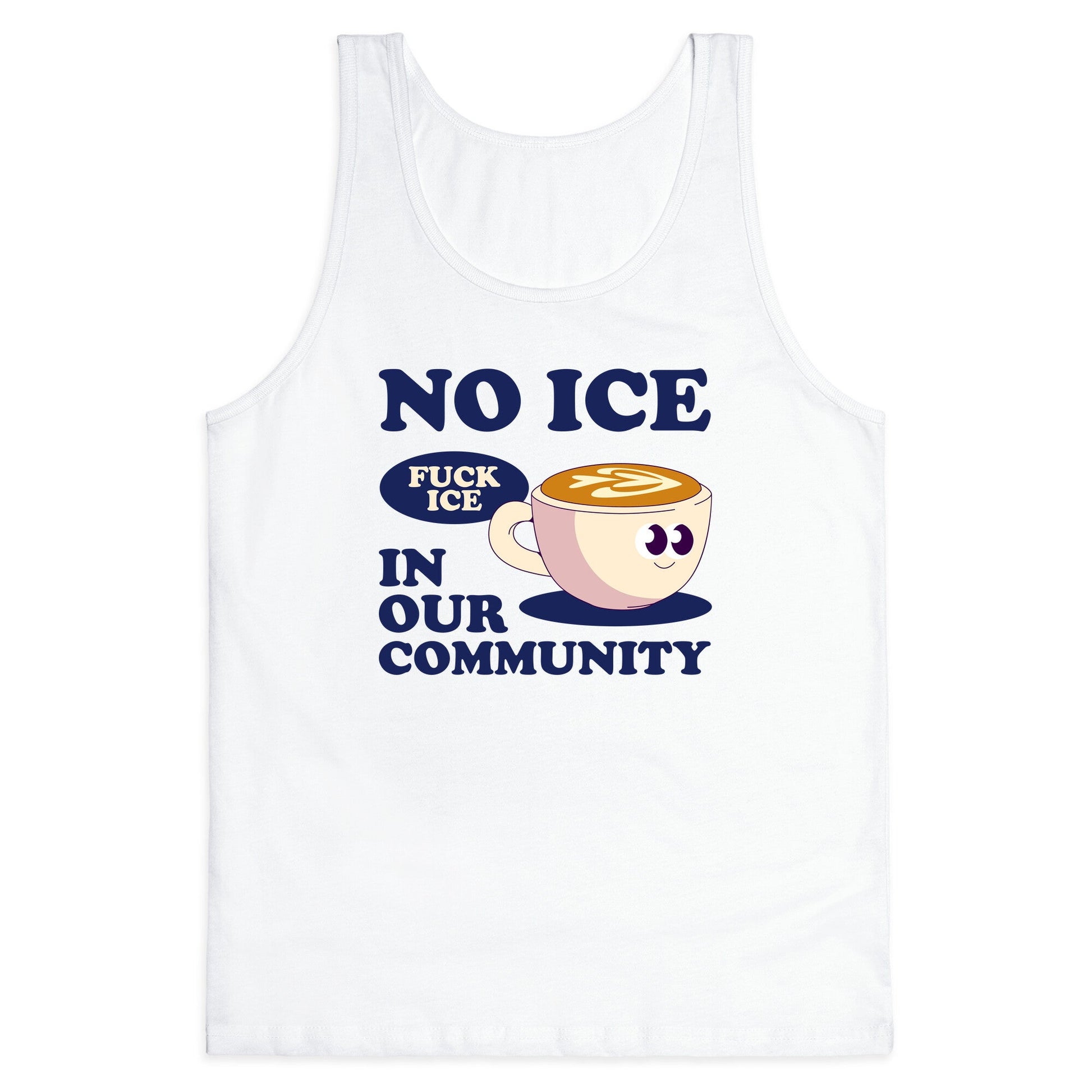 No Ice In Our Community Tank Top