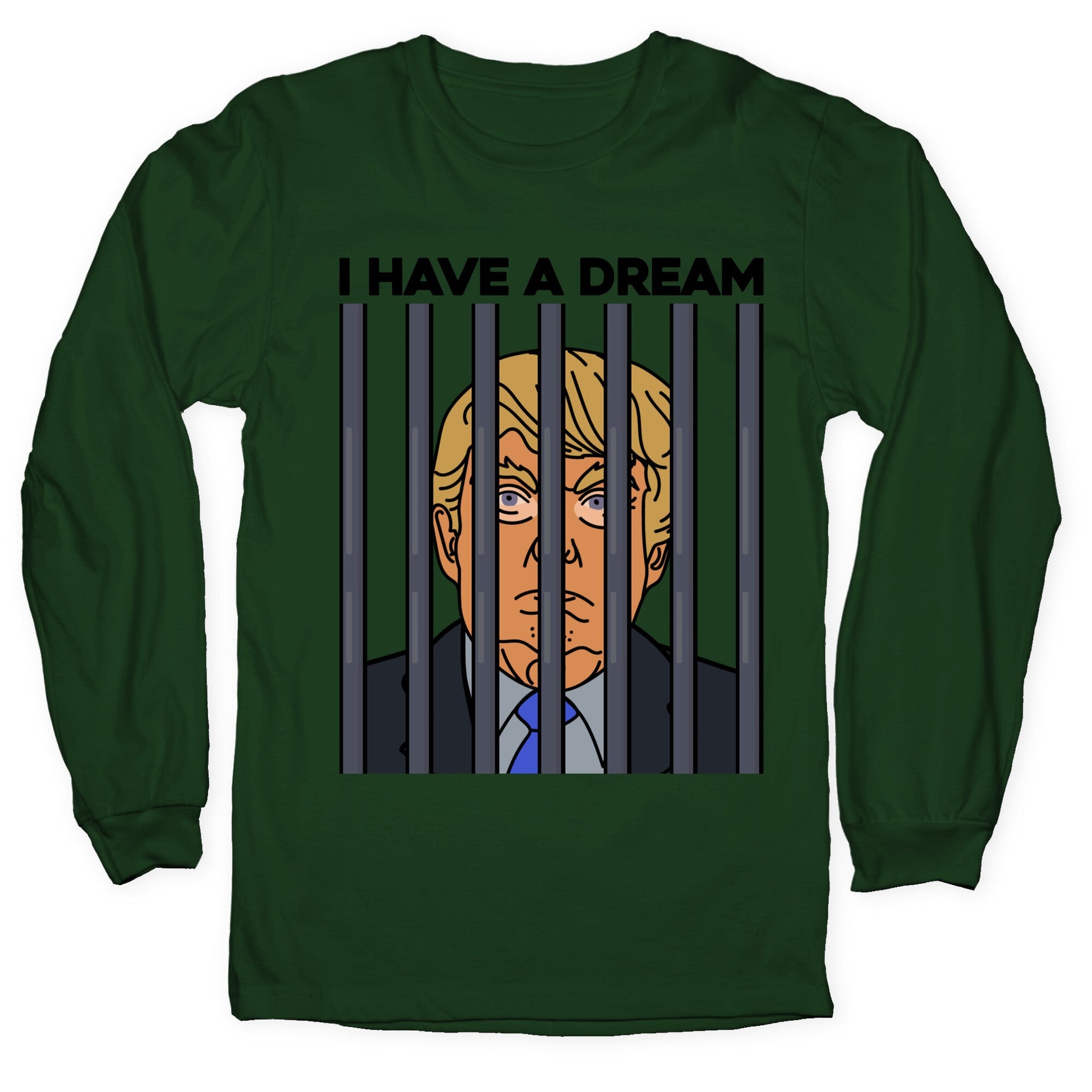I Have A Dream Longsleeve Tee