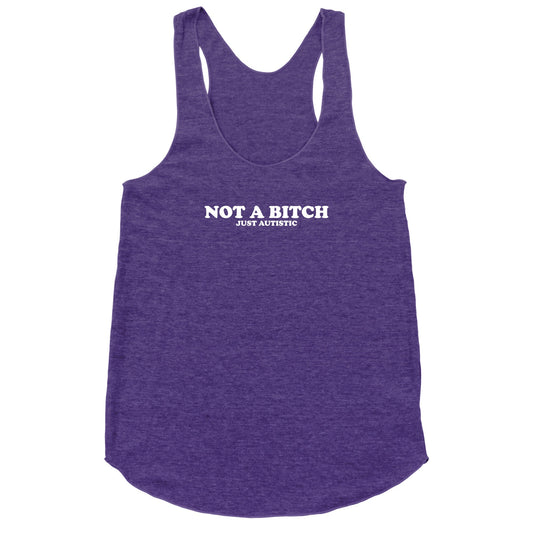 Not A Bitch Racerback Tank