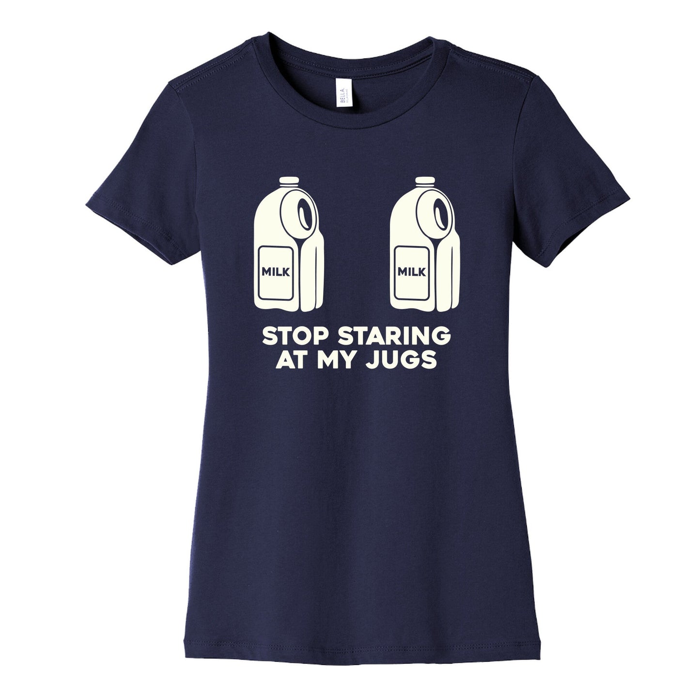 Stop Staring At My Jugs Womens Cotton Tee