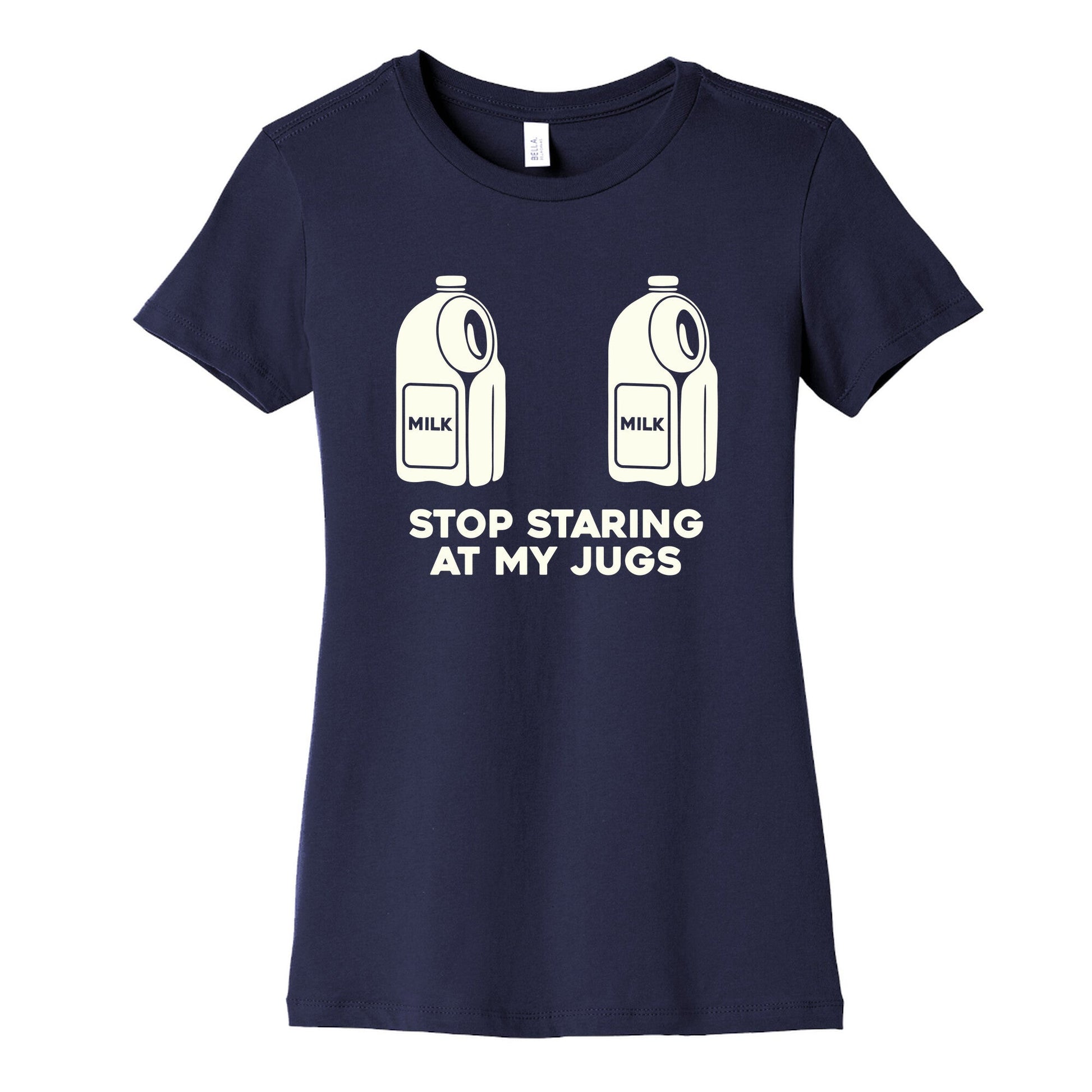 Stop Staring At My Jugs Womens Cotton Tee