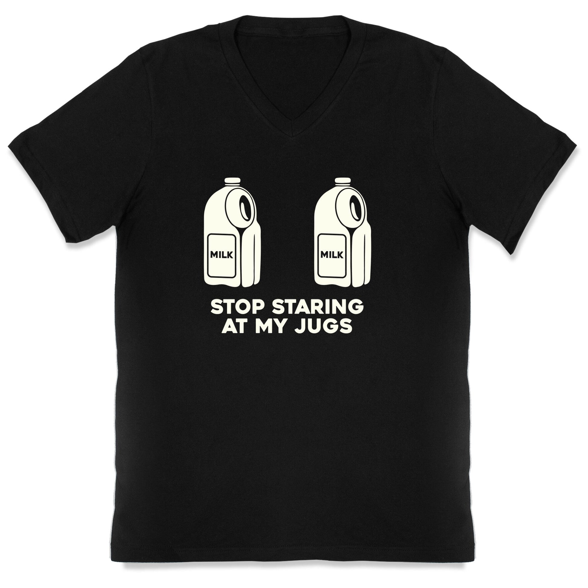 Stop Staring At My Jugs V-Neck