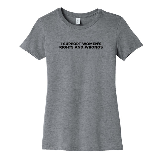 Womens Rights And Wrongs Womens Cotton Tee