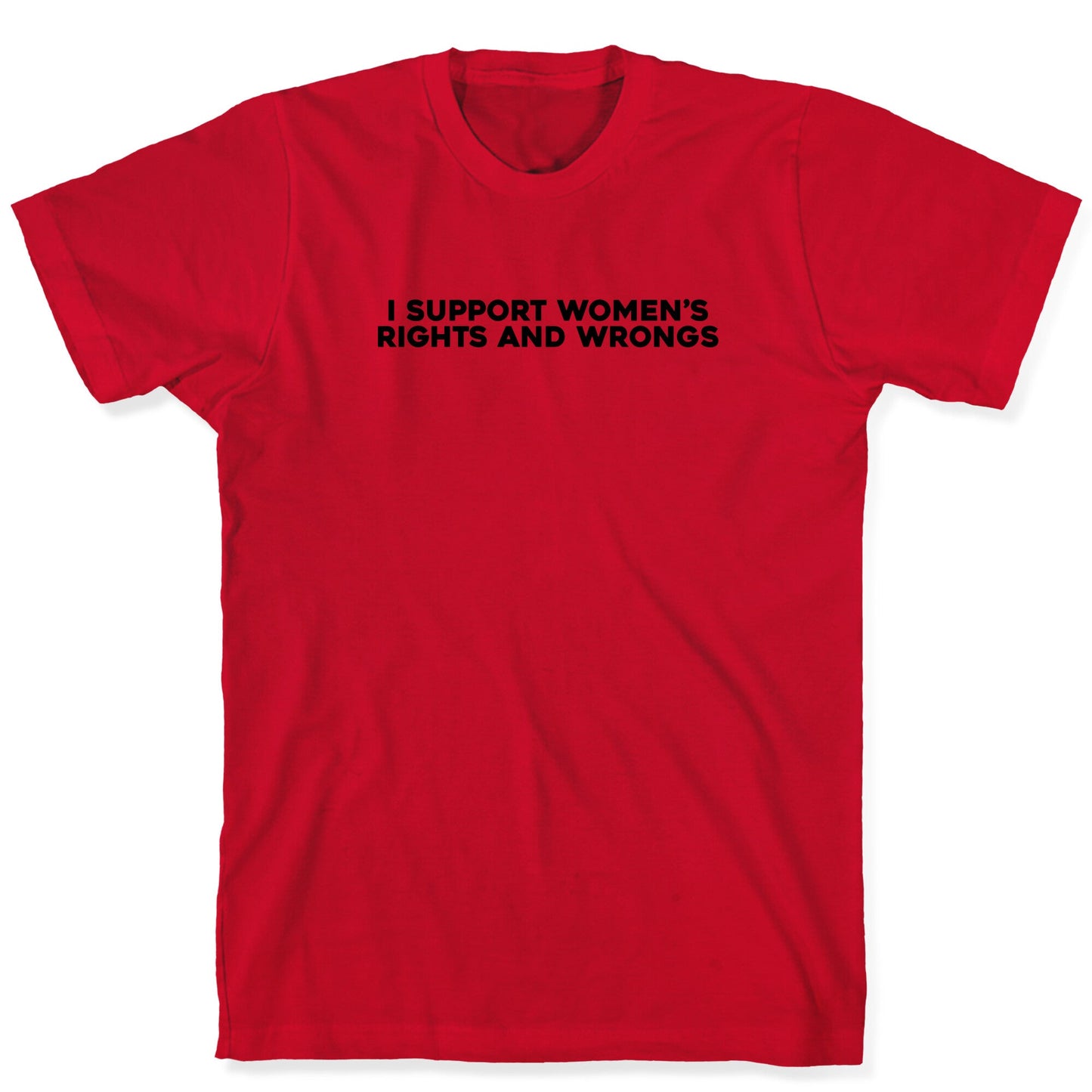 Womens Rights And Wrongs T-Shirt